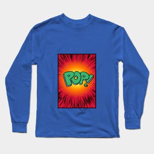 Pop! Long Sleeve T-Shirt